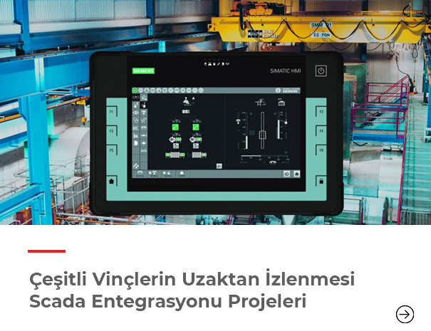 Çeşitli Vinçlerin Uzaktan izlenmesi Scada entegrasyonu projeleri