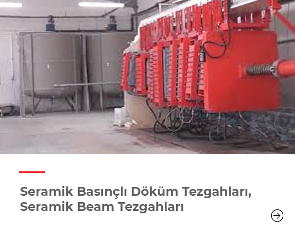 Seramik Basınçlı Döküm Tezgahları